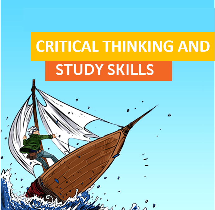 Critical Thinking and Study Skills