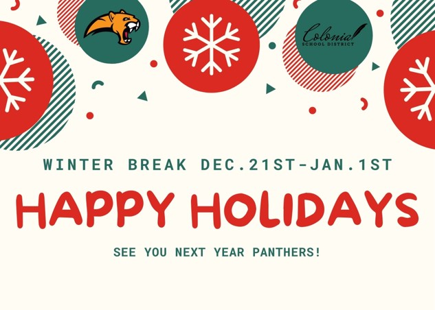 Enjoy Winter Break Panthers!