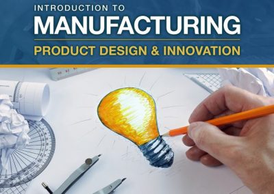 Introduction to Manufacturing, Product Design and Innovation